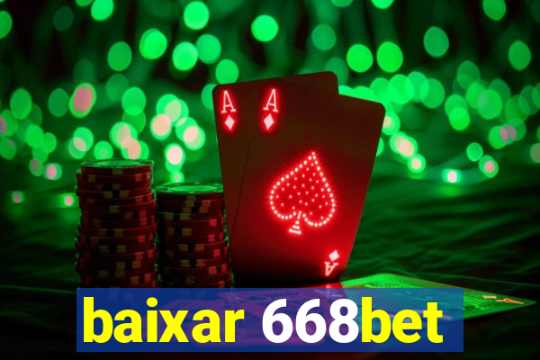 baixar 668bet